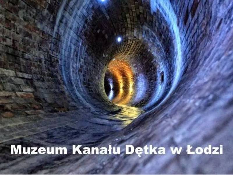 Muzeum Kanału Dętka w Łodzi